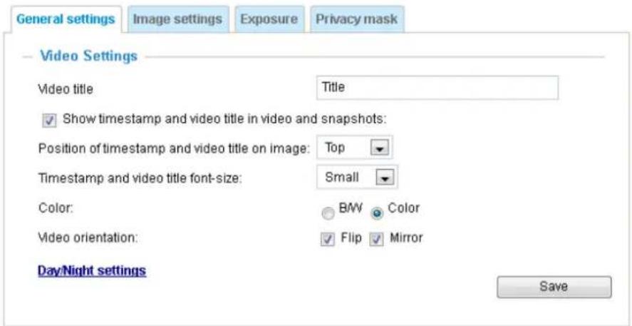 General settings Image settings Exposure Privacy mask - Video Settings Video title Title ✓ Show timestamp and video title in video and snapshots: Position of timestamp and video title on image: Top Timestamp and video title font-size: Small Color: BMW Color Video orientation: ✓ Flip Mirror Day/Night settings Save