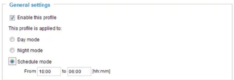 General settings Enable this profile This profile is applied to: Day mode Night mode Schedule mode From 18:00 to 06:00 [hh:mm]