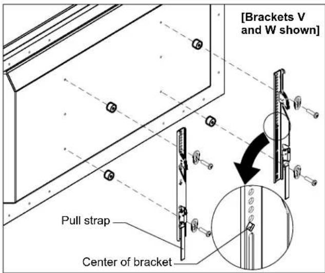 [Brackets V and W shown] Pull strap Center of bracket
