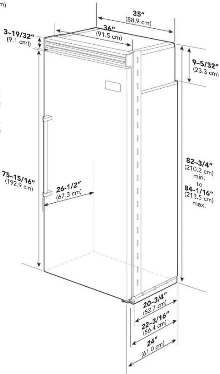 35" (88.9 cm) 36" (91.5 cm) 9-5/32" (23.3 cm) 3-19/32" (9.1 cm) 75-15/16" (192.9 cm) 26-1/2" (67.3 cm) 82-3/4" (210.2 cm) min. to 84-1/16" (213.5 cm) max. 20-3/4" (52.7 cm) 22-3/16" (56.4 cm) 24" (61.0 cm)