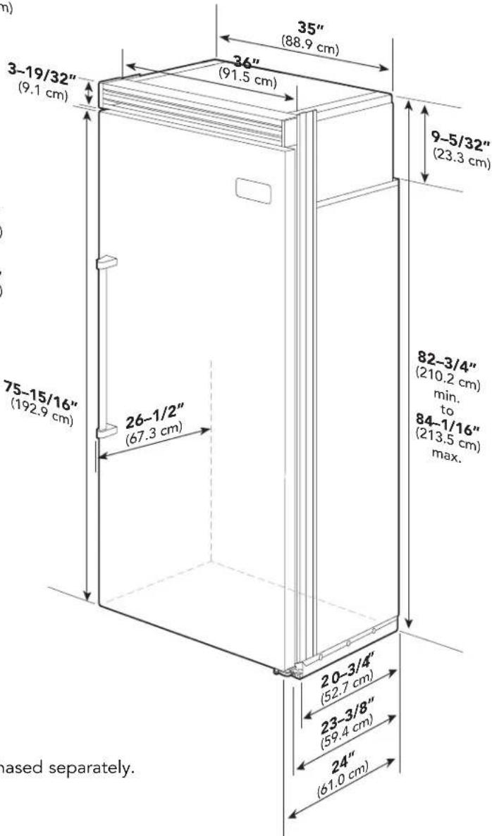 35" (88.9 cm) 36" (91.5 cm) 9-5/32" (23.3 cm) 3-19/32" (9.1 cm) 75-15/16" (192.9 cm) 26-1/2" (67.3 cm) 82-3/4" (210.2 cm) min. to 84-1/16" (213.5 cm) max. 20-3/4" (52.7 cm) 23-3/8" (59.4 cm) 24" (61.0 cm) based separately.