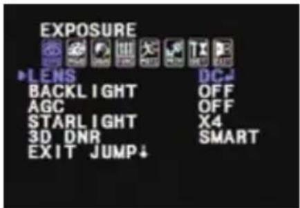 EXPOSURE LENS BACKLIGHT AGC STARLIGHT 3D DNR EXIT JUMP↓ DC↓ OFF OFF X4 SMART