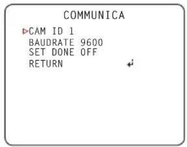COMMUNICA ▶CAM ID 1 BAUDRATE 9600 SET DONE OFF RETURN