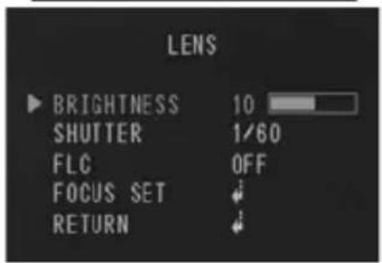LENS BRIGHTNESS 10 SHUTTER 1/60 FLC OFF FOCUS SET ↓ RETURN ↓