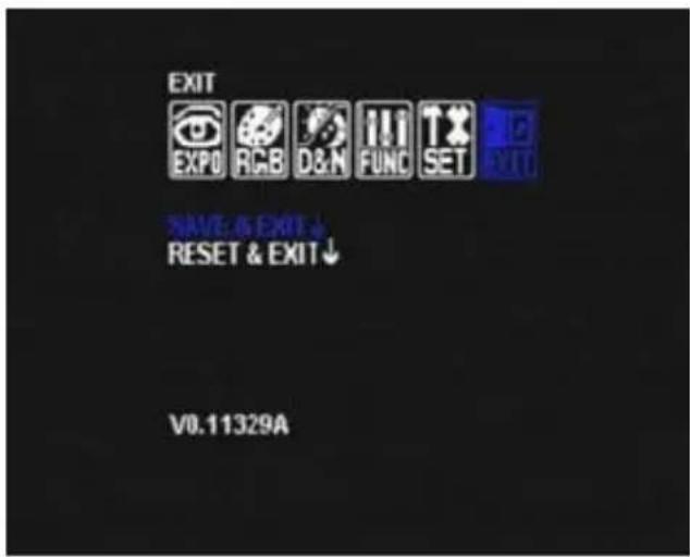 EXIT EXPO RGB D&N FUNC SET EXIT SAVE & EXIT ↓ RESET & EXIT ↓ V0.11329A