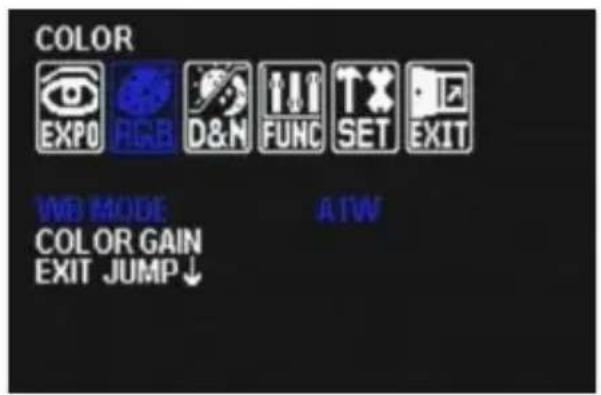 COLOR EXPO RGB D&N FUNC SET EXIT WB MODE ATW COLOR GAIN EXIT JUMP ↓