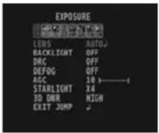 EXPOSURE LED BACKLIGHT DRC DEFOG AGC STARLIGHT 3D DMR EXIT JUMP AUTO... OFF OFF OFF 10 X4 HIGH