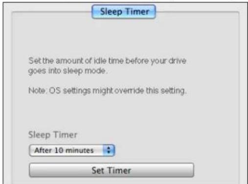 Sleep Timer Set the amount of idle time before your drive goes into sleep mode. Note: OS settings might override this setting. Sleep Timer After 10 minutes Set Timer