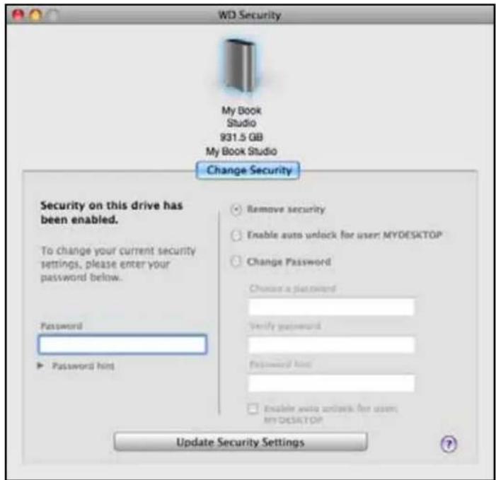 WD Security My Book Studio 931.5 GB My Book Studio Change Security Security on this drive has been enabled. To change your current security settings, please enter your password below. Password ▶ Password Hint Remove security Enable auto unlock for user: MYDESKTOP* Change Password Choose a password Verify password Password Info: □ Enable auto unlock for user: MYDESKTOP Update Security Settings