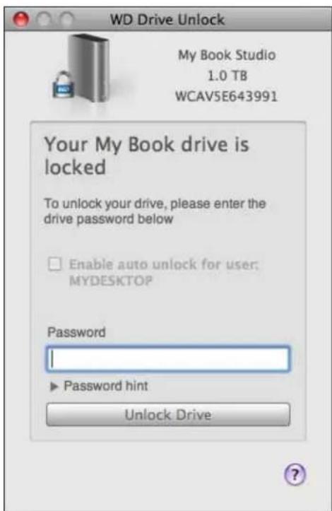 WD Drive Unlock My Book Studio 1.0 TB WCAV5E643991 Your My Book drive is locked To unlock your drive, please enter the drive password below Enable auto unlock for user: MYDESKTOP Password ! Password hint Unlock Drive