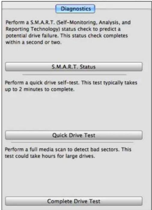Diagnostics Perform a S.M.A.R.T. (Self-Monitoring, Analysis, and Reporting Technology) status check to predict a potential drive failure. This status check completes within a second or two. S.M.A.R.T. Status Perform a quick drive self-test. This test typically takes up to 2 minutes to complete. Quick Drive Test Perform a full media scan to detect bad sectors. This test could take hours for large drives. Complete Drive Test