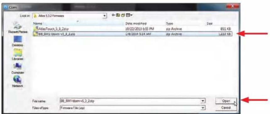 Open Look in: Atlas 5.3.2 Firmware Name: Date modified Type See AtlasTouch_5.3_2zip 10/22/2013 6:55 PM zip Archive 851 KB BB_SM1-tbxm-v3.3_2zip 1/8/2014 3:14 AM zip Archive 1,222 KB File name: BB_SM1-tbxm-v5.3_2zip Files of type: Firmware File (zip) Open Cancel