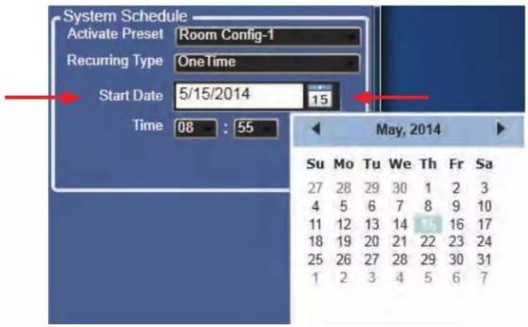 System Schedule Activate Preset Room Config-1 Recurring Type OneTime Start Date 5/15/2014 15 Time 08 : 55 May, 2014 Su Mo Tu We Th Fr Sa 27 28 29 30 1 2 3 4 5 6 7 8 9 10 11 12 13 14 15 16 17 18 19 20 21 22 23 24 25 26 27 28 29 30 31 1 2 3 4 5 6 7
