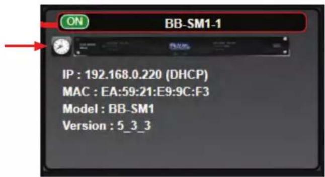 ON BB-SM1-1 IP : 192.168.0.220 (DHCP) MAC : EA:59:21:E9:9C:F3 Model : BB-SM1 Version : 5_3_3