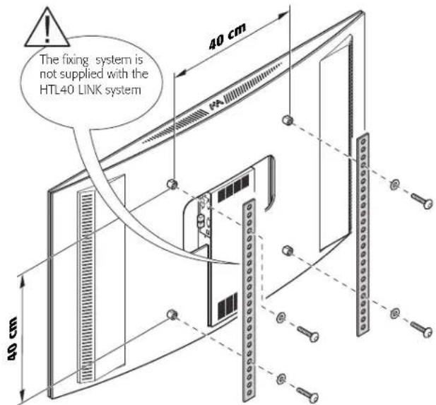 The fixing system is not supplied with the HTL40 LINK system 40 cm 40 cm
