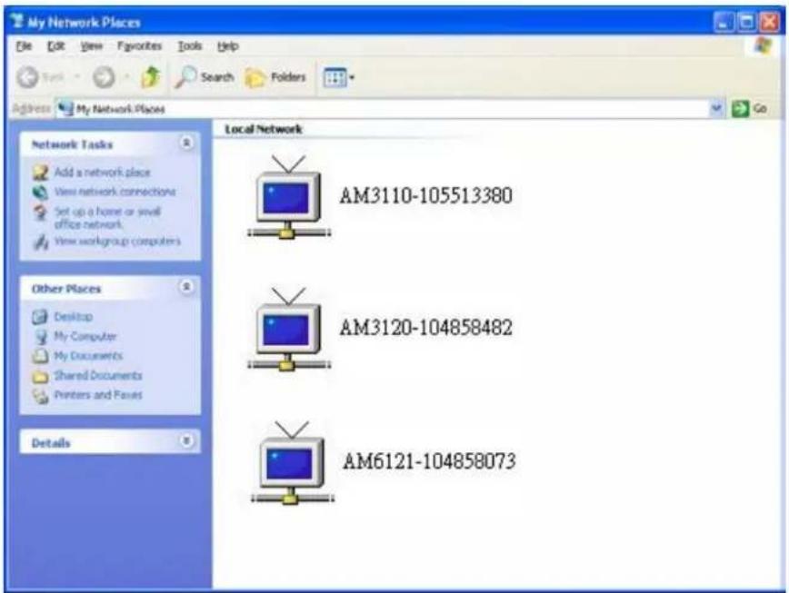 My Network Places File Edit View Favorites Tools Help Search Folders Address My Network Places Network Tasks Add a network place View network connections Set up a home or wall office network. View workgroup computers Local Network AM3110-105513380 Other Places Desktop My Computer My Documents Shared Documents Printers and Files AM3120-104858482 AM6121-104858073 Details