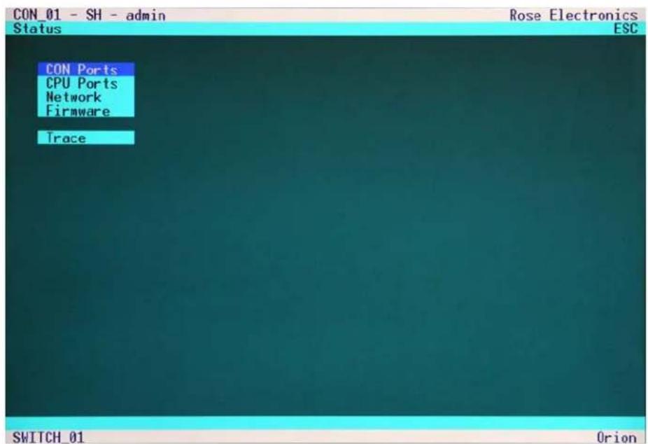 CON_01 - SH - admin Status Rose Electronics ESC CON Ports CPU Ports Network Firmware Trace SWITCH_01 Orion