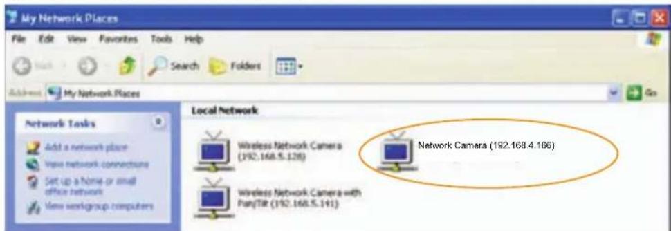 My Network Places File Edit View Favorites Tools Help Search Folders Address My Network Places Go Network Tasks Add a network place View network connections Set up a Home or small office network View workgroup computers Local Network Wireless Network Camera (192.168.5.128) Network Camera (192.168.4.166) Wireless Network Camera with Pan(Tit (192.168.5.141)