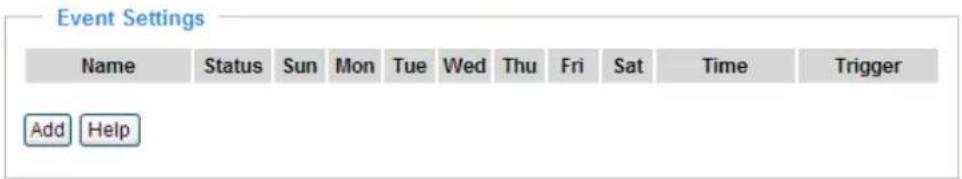 Event Settings Name Status Sun Mon Tue Wed Thu Fri Sat Time Trigger Add Help