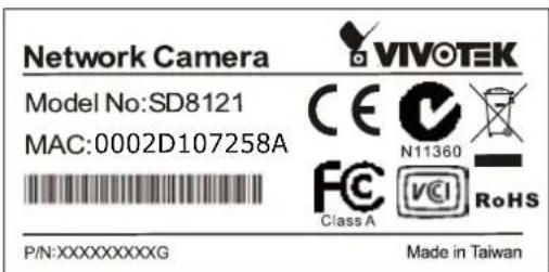 Network Camera Model No:SD8121 MAC:0002D107258A P/N:XXXXXXXXXG Made in Taiwan