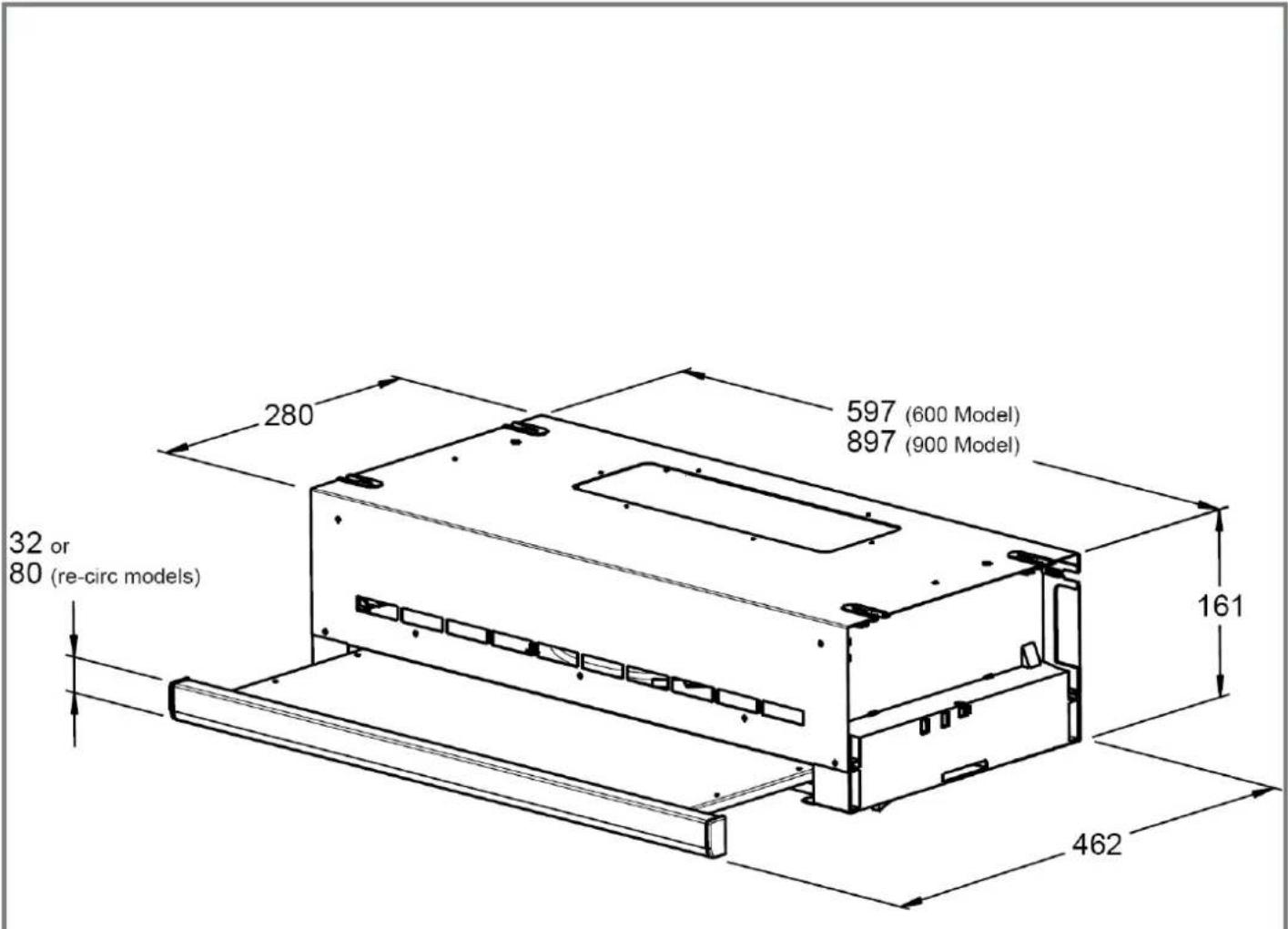 280 597 (600 Model) 897 (900 Model) 32 or 80 (re-circ models) 161 462