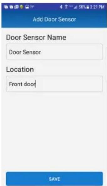 Add Door Sensor Door Sensor Name Door Sensor Location Front door SAVE