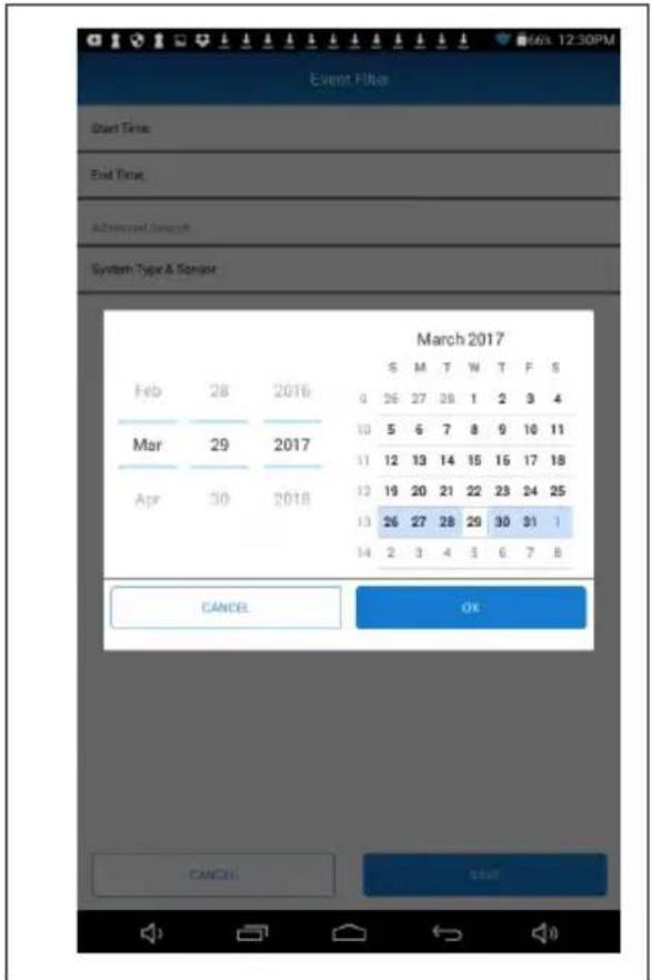 Event Filter Start Time: End Time: Advanced Search System Type & Sensor March 2017 Feb 28 2016 0 26 27 28 1 2 3 4 10 5 6 7 8 9 10 11 11 12 13 14 15 16 17 18 12 19 20 21 22 23 24 25 13 26 27 28 29 30 31 1 14 2 3 4 5 6 7 8 CANCEL OK CANCEL
