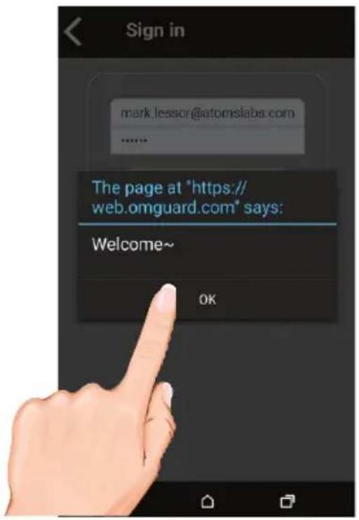 Sign in mark.lesser@atomslabs.com ***** The page at "https:// web.omguard.com" says: Welcome~ OK