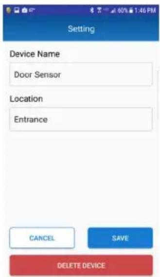Setting Device Name Door Sensor Location Entrance CANCEL SAVE DELETE DEVICE