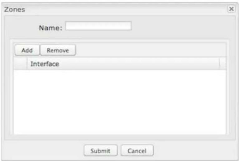 Zones Name: Add Remove Interface Submit Cancel