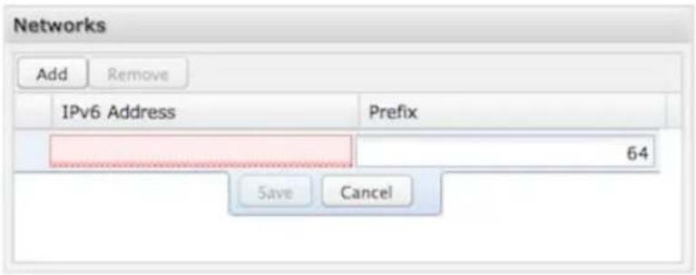 Networks Add Remove IPv6 Address Prefix 64 Save Cancel