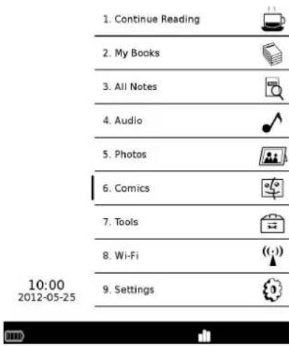 1. Continue Reading 2. My Books 3. All Notes 4. Audio 5. Photos 6. Comics 7. Tools 8. Wi-Fi 9. Settings 10:00 2012-05-25