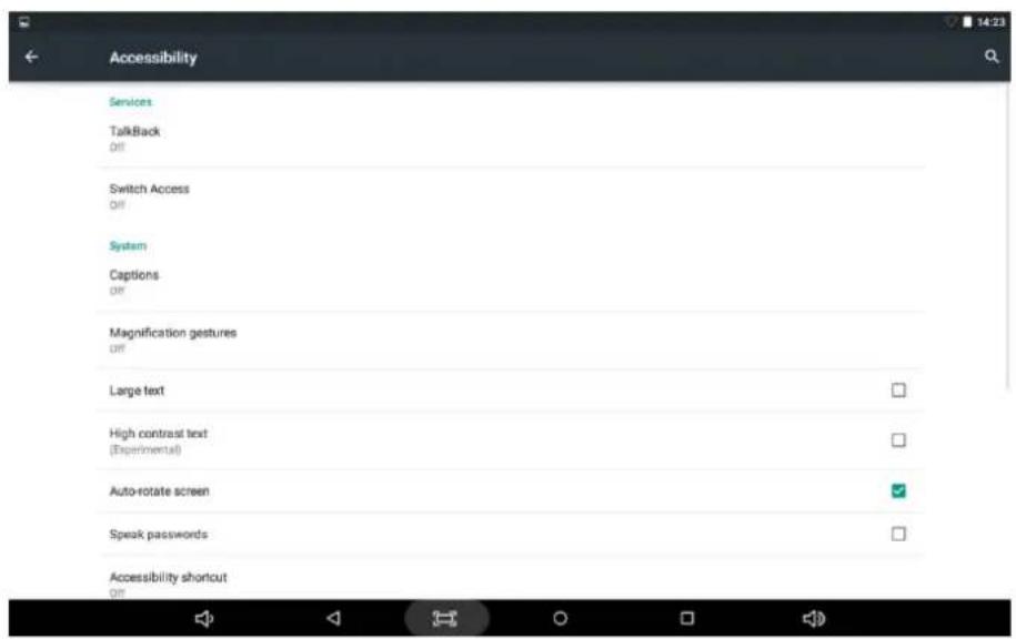 Accessibility Services TalkBack Off Switch Access Off System Captions Off Magnification gestures Off Large text High contrast text (Experimental) Auto-rotate screen ✓ Speak passwords Accessibility shortcut Off