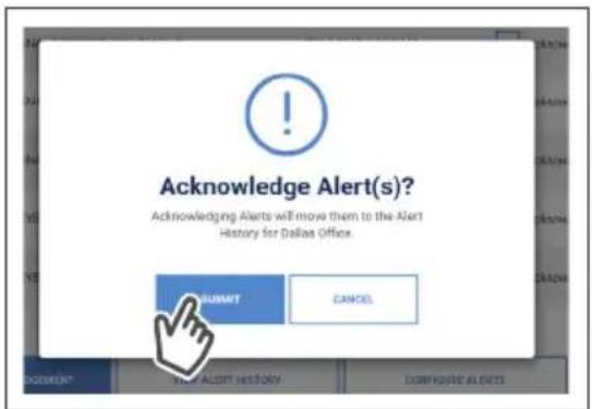Acknowledge Alert(s)? Acknowledging Alerts will move them to the Alert History for Dallas Office. SUMMIT CANCEL