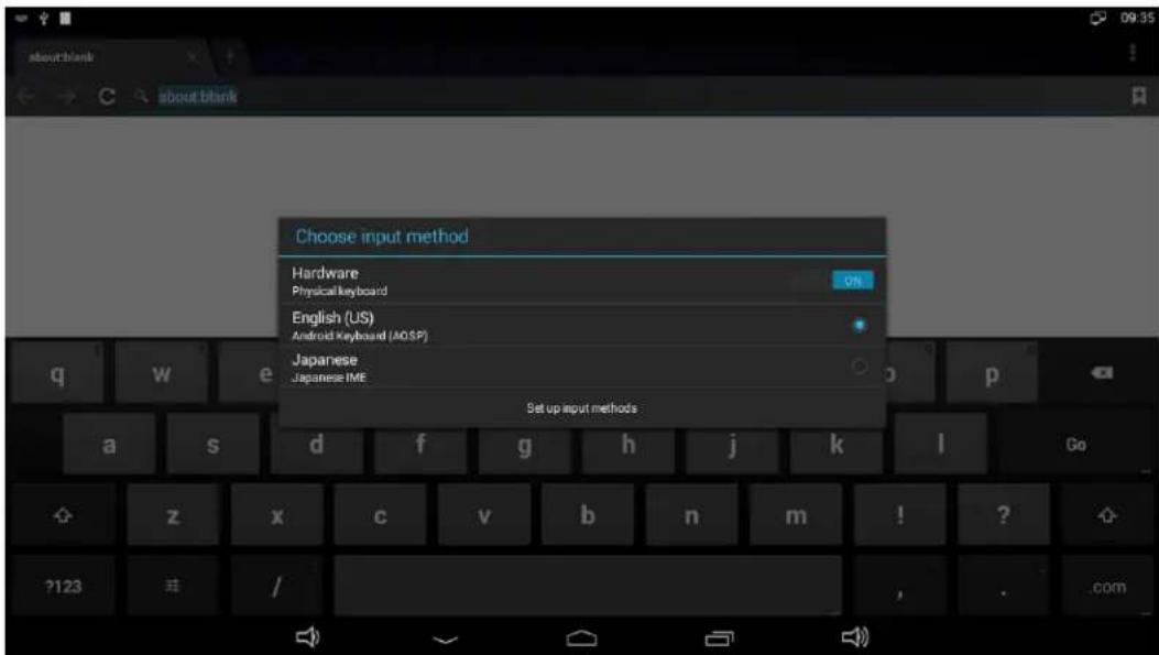 Choose input method Hardware Physical keyboard English (US) Android Keyboard (AO SP) Japanese Japanese IME Set up input methods