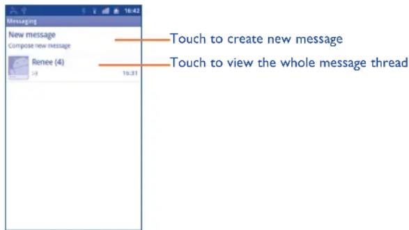 Touch to create new message Touch to view the whole message thread