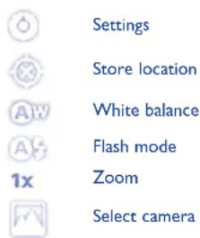 Settings Store location White balance Flash mode Zoom 1x Select camera