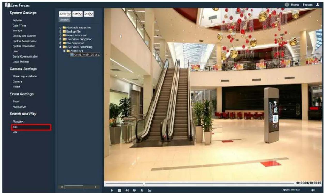 EverFocus System Settings Network Date / Time Storage Display and Overlay System Maintenance System Information User Serial Communication Local Settings Camera Settings Streaming and Audio Camera Image Event Settings Event Notification Search and Play Playback File Log 2016r 12m 25d Search Playback Snapshot Backup file Event Snapshot Live View Snapshot File Snapshot Live View Recording 20161221 C40F_main_20161: 00:00:01/00:00:05 Speed Normal