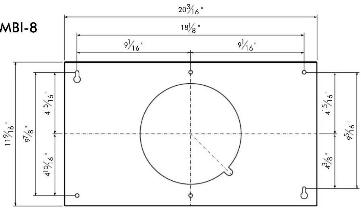 MBI-8 20³/₁₆" 18¹/₈" 9¹/₁₆" 9¹/₁₆" 11⁹/₁₆" 9⁷/₈" 4¹⁵/₁₆" 4¹⁵/₁₆" 4³/₈" 4¹⁵/₁₆" 9⁵/₁₆"