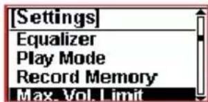 [Settings] Equalizer Play Mode Record Memory Max. Vol. Limit