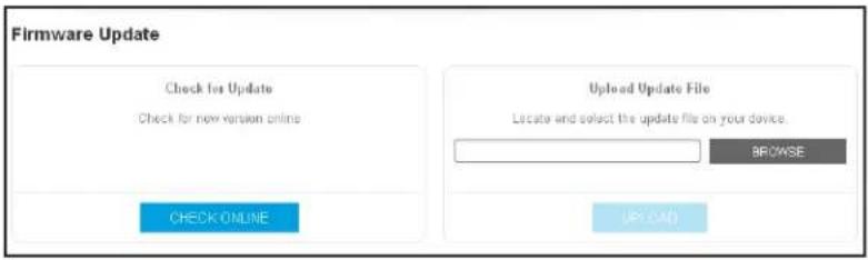 Firmware Update Check for Update Check for new version online CHECK ONLINE Upload Update File Locate and select the update file on your device. BROWSE URL (URL)