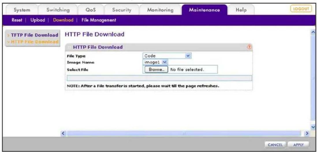 System Switching QoS Security Monitoring Maintenance Help Reset | Upload | Download | File Management TFTP File Download HTTP File Download HTTP File Download File Type Code Image Name image1 Select File Browse... No file selected. NOTE: After a File transfer is started, please wait till the page refreshes. CANCEL APPLY
