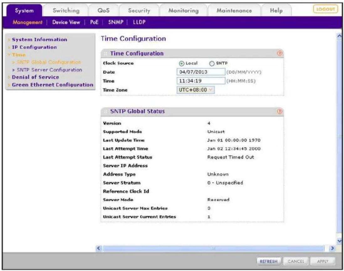 System Switching QoS Security Monitoring Maintenance Help LOGOUT Management | Device View | PoE | SNMP | LLDP System Information IP Configuration Time SNTP Global Configuration SNTP Server Configuration Denial of Service Green Ethernet Configuration Time Configuration Clock Source Local SNTP Date 04/07/2013 (DD/MM/YYYY) Time 11:34:19 (HH:MM:SS) Time Zone UTC+08:00 SNTP Global Status Version 4 Supported Mode Unicast Last Update Time Jan 01 00:00:00 1970 Last Attempt Time Jan 02 12:34:45 2000 Last Attempt Status Request Timed Out Server IP Address Address Type Unknown Server Stratum 0 - Unspecified Reference Clock Id Server Mode Reserved Unicast Server Max Entries 3 Unicast Server Current Entries 1