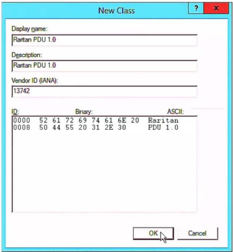 New Class Display name: Raritan PDU 1.0 Description: Raritan PDU 1.0 Vendor ID (IANA): 13742 ID: Binary: ASCII: 0000 52 61 72 69 74 61 6E 20 Raritan 0008 50 44 55 20 31 2E 30 PDU 1.0 OK Cancel