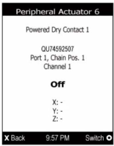 Peripheral Actuator 6 Powered Dry Contact 1 QU74592507 Port 1, Chain Pos. 1 Channel 1 Off X: - Y: - Z: -