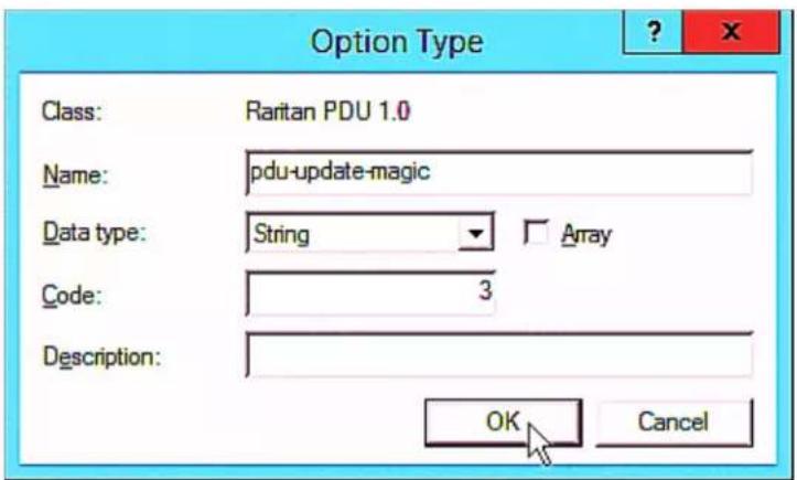 Option Type Class: Raritan PDU 1.0 Name: pdu-update-magic Data type: String Array Code: 3 Description: OK Cancel
