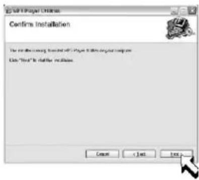 Confirm Installation The first file is now found that the Player will be installed to install. List "Best" to all files installed. Cancel < Just Next