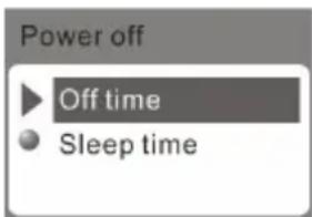 Power off ▶ Off time ● Sleep time