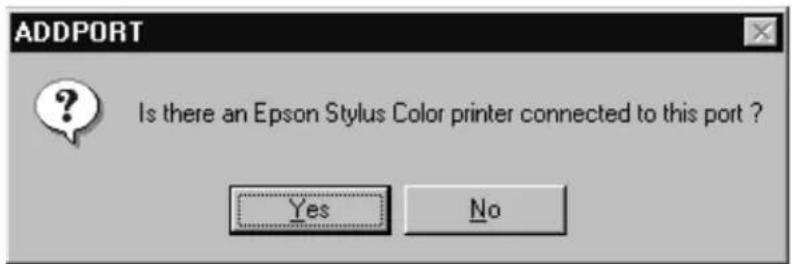 ADDPORT Is there an Epson Stylus Color printer connected to this port ? Yes No