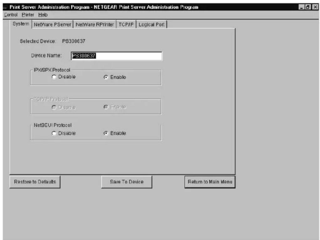 Print Server Administration Program - NETGEAR Print Server Administration Program Control Printer Help System NetWare PServer NetWare RPrinter TCP/IP Logical Port Selected Device: PS300637 Device Name: PS300637 IPX/SPX Protocol Disable Enable TCP/IP Protocol Disable Enable NetBEUI Protocol Disable Enable Restore to Defaults Save To Device Return to Main Menu